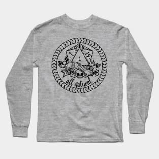 100 Percent All Natural | DnD Natural 1 | Black Design Long Sleeve T-Shirt